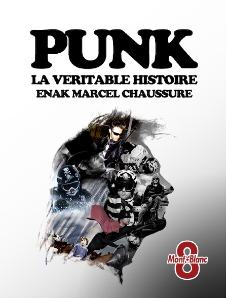 8 Mont Blanc - PUNK, la véritable histoire - Enak Marcel Chaussure