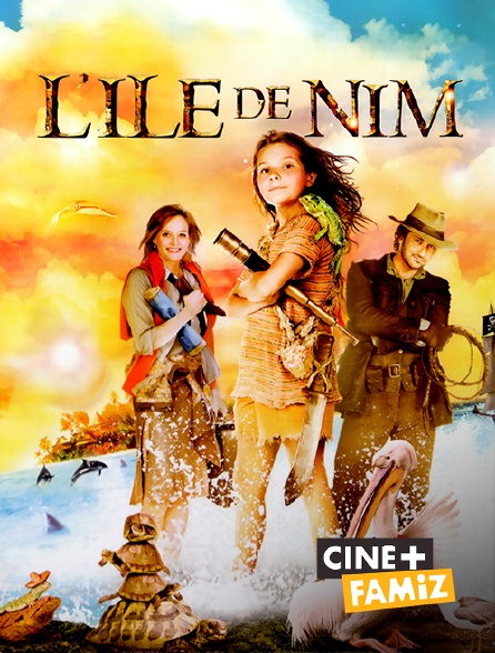 Ciné+ Famiz - L'île de Nim