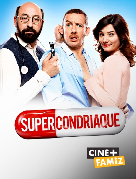 Ciné+ Famiz - Supercondriaque