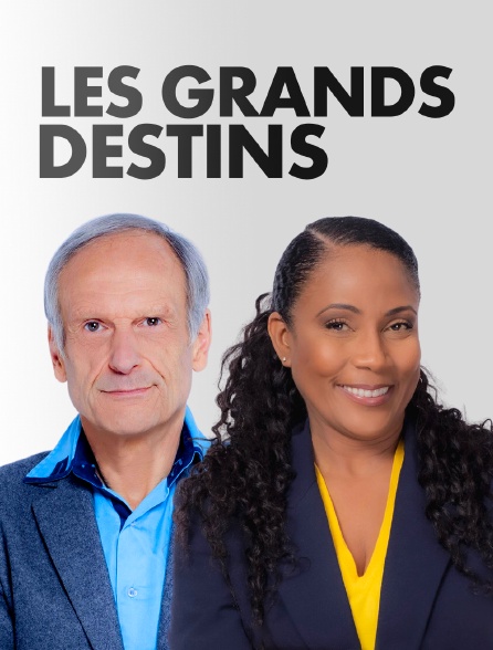 Les Grands Destins