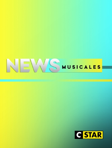 CSTAR - Des news musicales