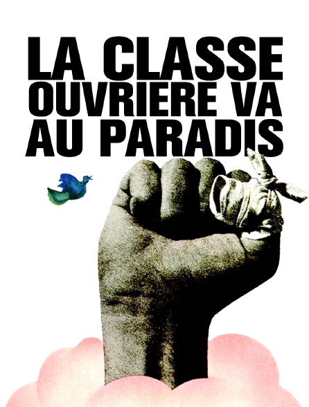 La classe ouvrière va au paradis