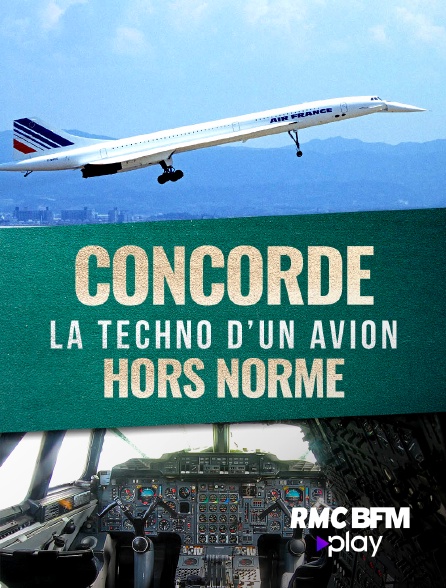 RMC BFM Play - Concorde : la techno d'un avion hors norme