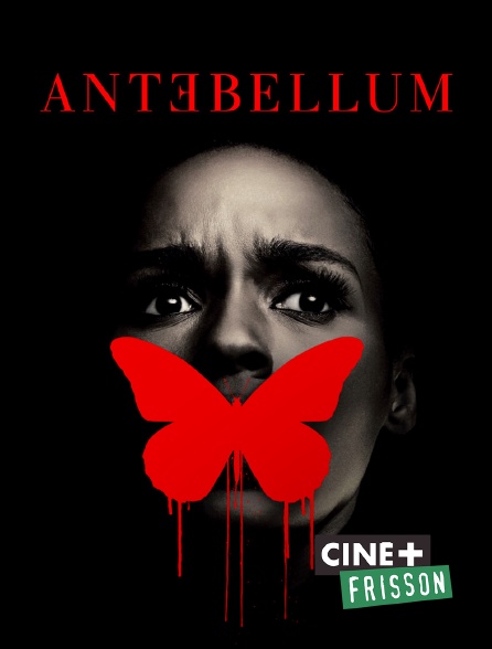Ciné+ Frisson - Antebellum
