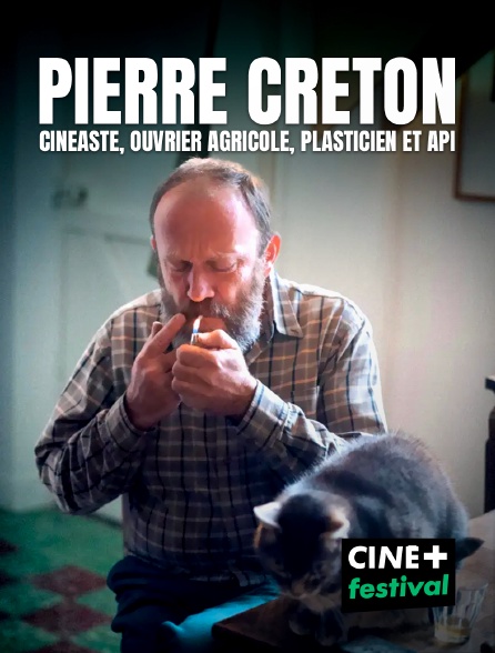 CINE+ Festival - Pierre Creton, cinéaste, ouvrier agricole, plasticien et api
