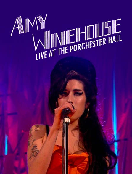 Amy Winehouse Live at the Porchester Hall