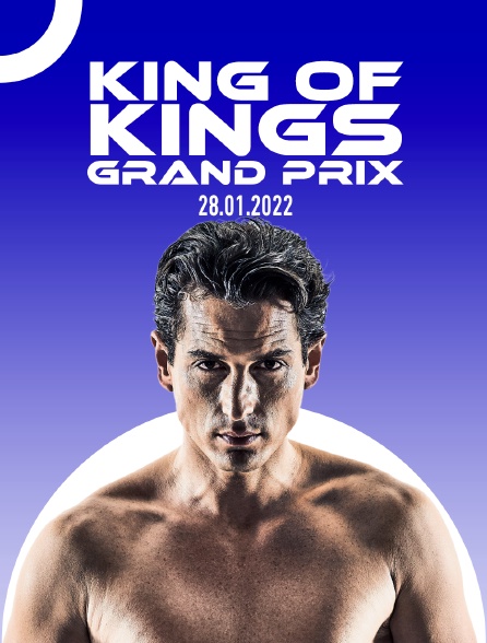 King of Kings Grand Prix 28.01.2022