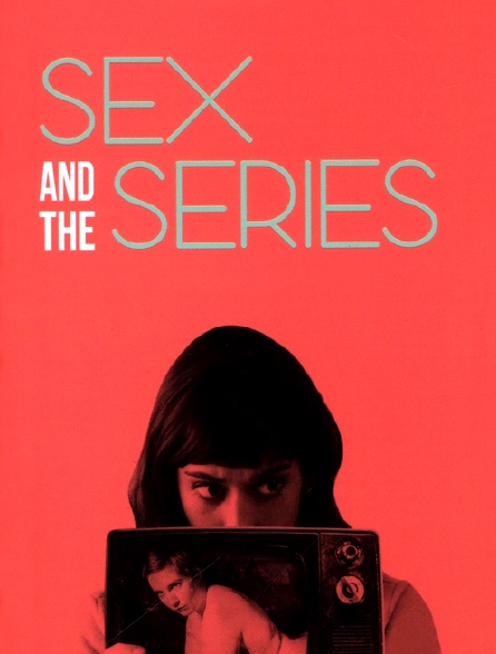 Sex and the Series