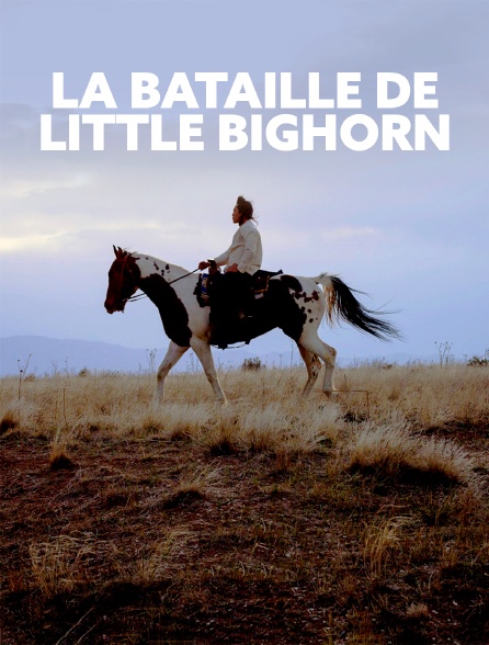 La bataille de Little Bighorn