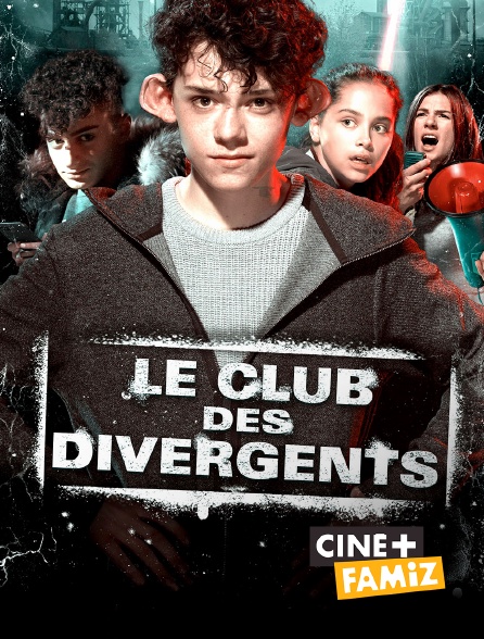 Ciné+ Famiz - Le club des divergents
