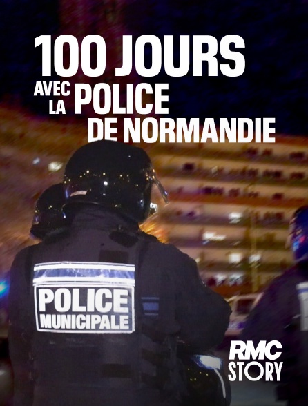 RMC Story - 100 jours avec la police de Normandie