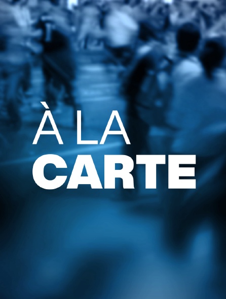 A la carte