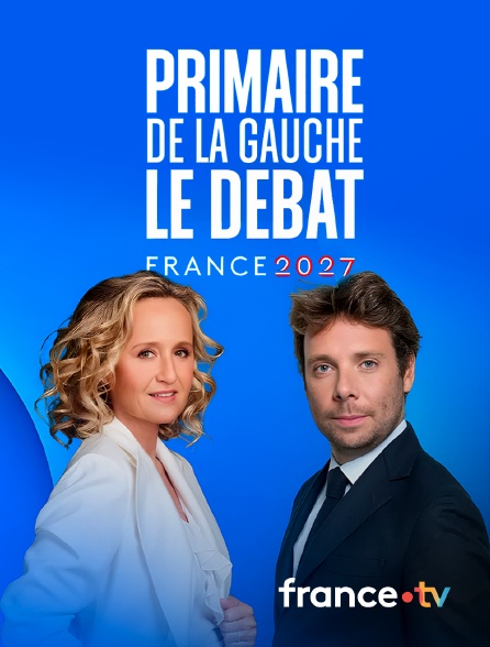 france.tv - Primaire, le débat