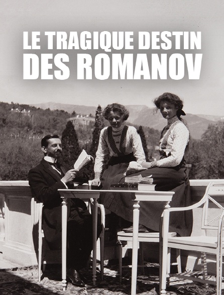 Le tragique destin des Romanov