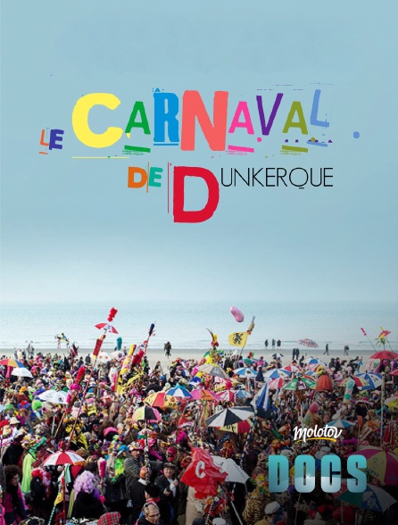 Molotov Channels Docs - Le carnaval de Dunkerque