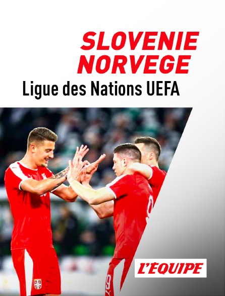 L'Equipe - Football - Ligue des Nations UEFA : Slovénie / Norvège