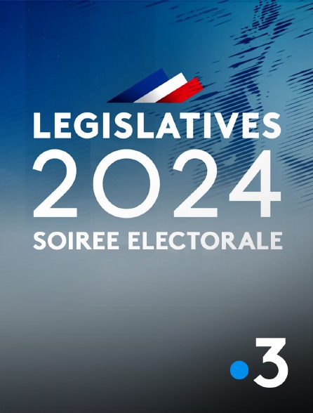 France 3 - Soirée électorale - législatives