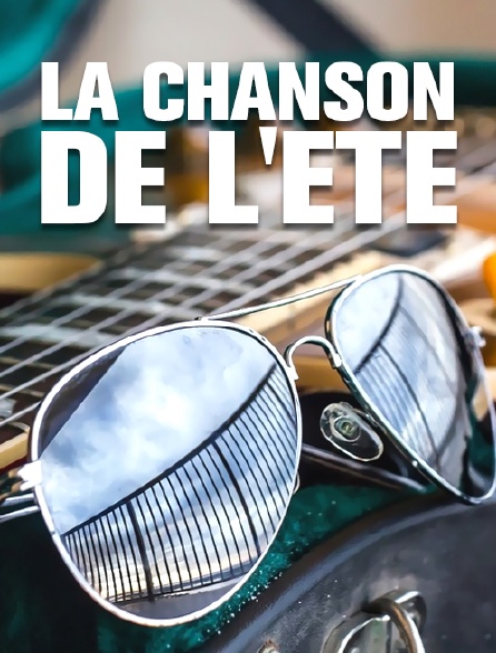 La chanson de l'été