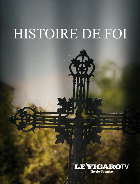 Le Figaro TV Île-de-France - Histoire de foi - Les grands lieux de chrétienté