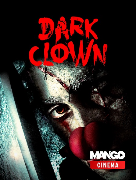 MANGO Cinéma - Dark Clown
