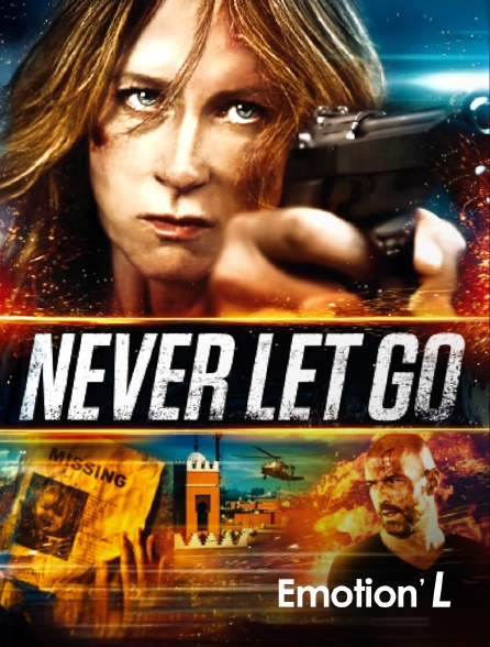 Emotion'L - Never Let Go