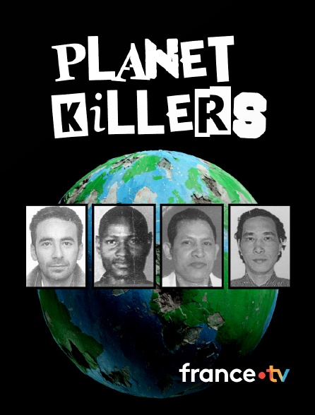 france.tv - Planet Killers