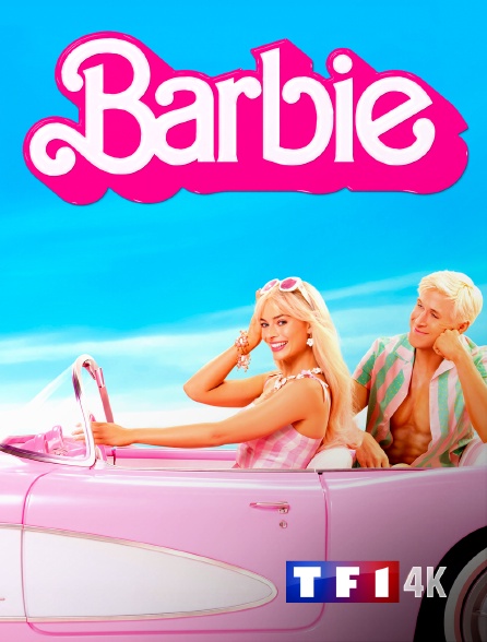 TF1 4K - Barbie