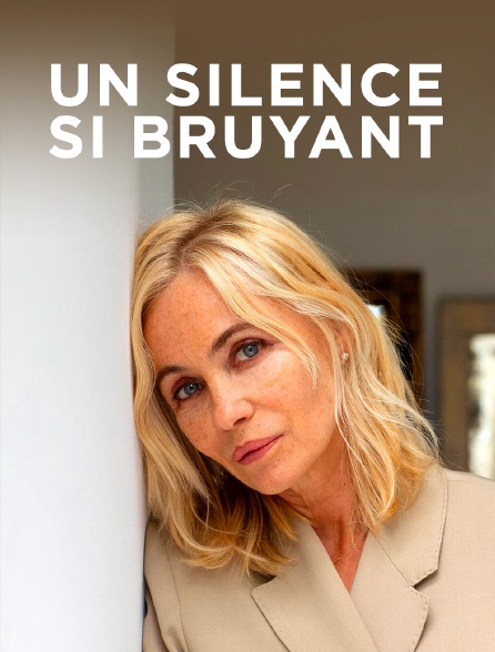 Un silence si bruyant