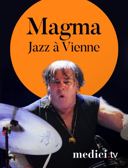 Medici - Magma en concert à Jazz à Vienne