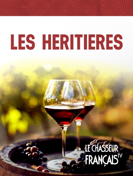 Le Chasseur Français - Les Héritières