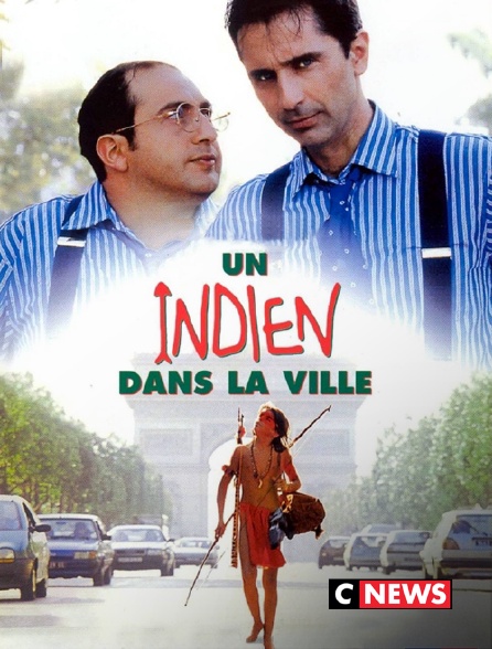 CNEWS - Un Indien dans la ville
