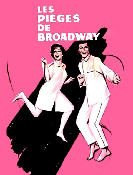 Les pièges de Broadway