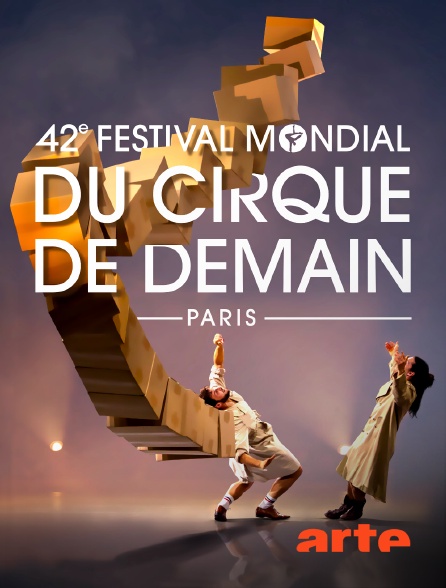 Arte - Festival mondial du cirque de demain 2021