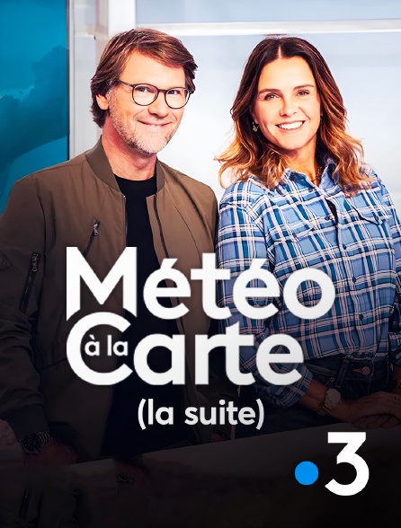 France 3 - Météo à la carte (la suite)