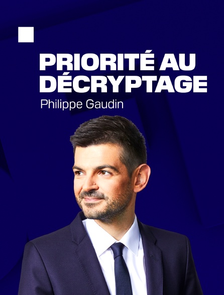 Priorité au décryptage