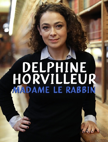 Delphine Horvilleur, madame le rabbin