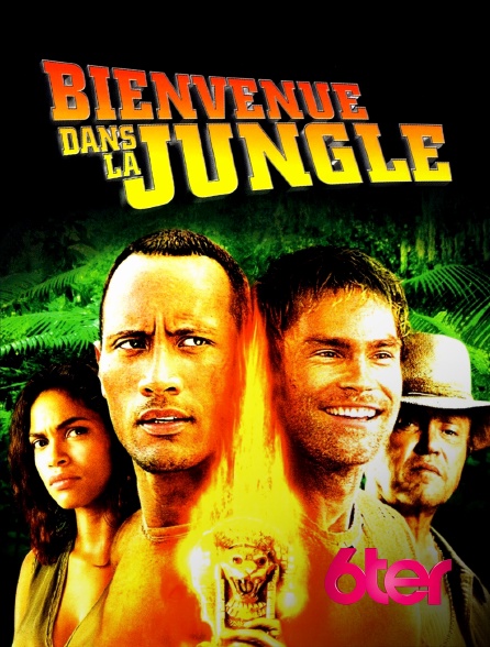6ter - Bienvenue dans la jungle