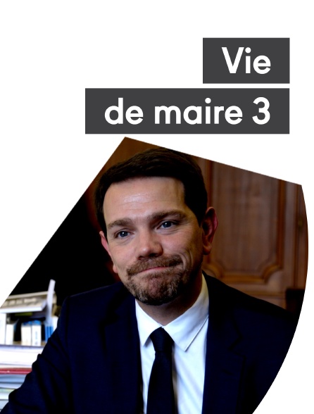 Vie de maire 3