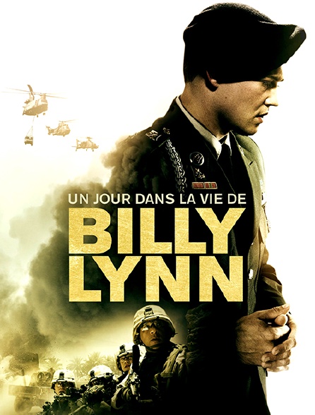 Film Un Jour Dans La Vie De Billy Lynn Un jour dans la vie de Billy Lynn en Streaming - Molotov.tv