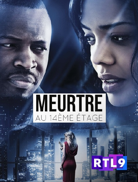 RTL 9 - Meurtre au 14e étage