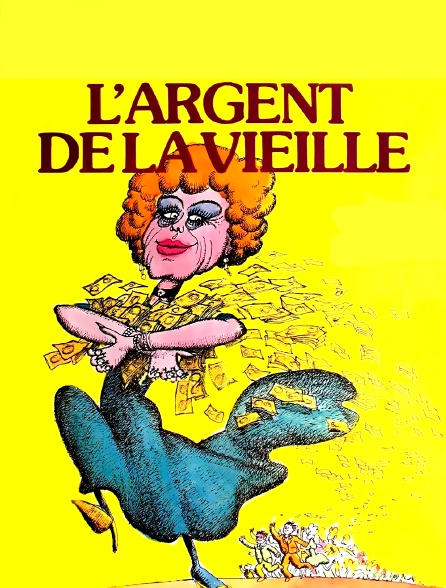 L'argent de la vieille