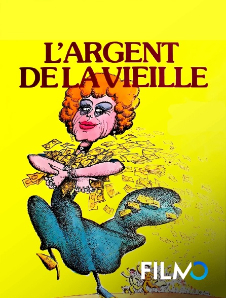 FilmoTV - L'argent de la vieille