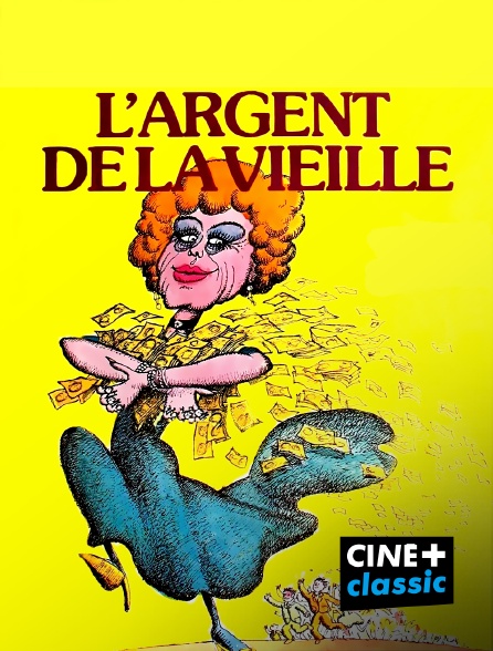 CINE+ Classic - L'argent de la vieille