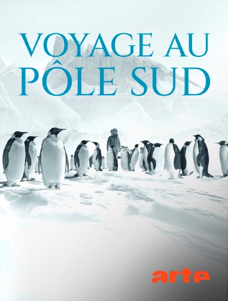 Arte - Voyage au pôle Sud