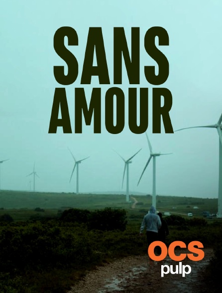 OCS Pulp - Sans amour