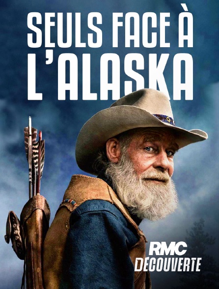 RMC Découverte - Seuls face à l'Alaska
