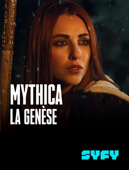 SYFY - Mythica : la genèse