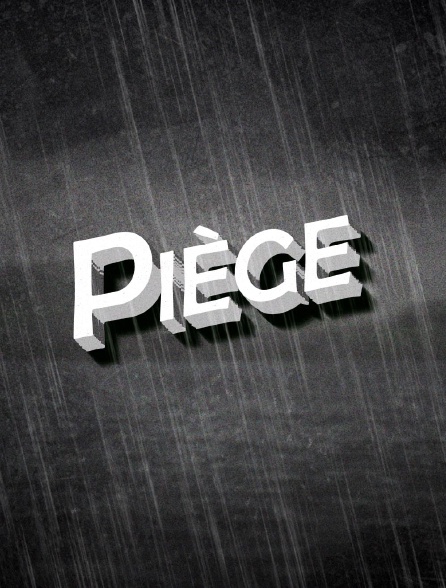 Piège