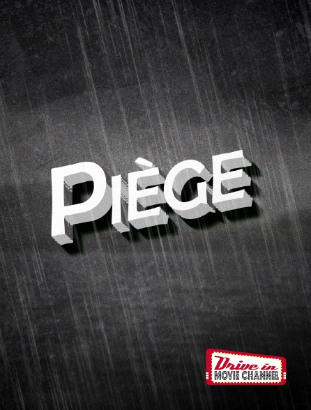 Drive-in Movie Channel - Piège