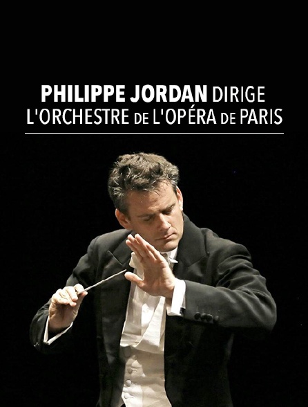 Philippe Jordan dirige l'Orchestre de l'Opéra de Paris